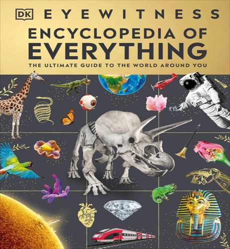Eyewitness Ency Of Everything, De Dk. Editorial Dk Children En Inglés, 2023