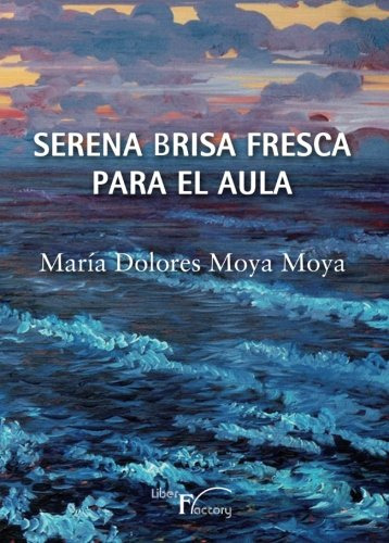 Serena Brisa Fresca Para El Aula -sin Coleccion-