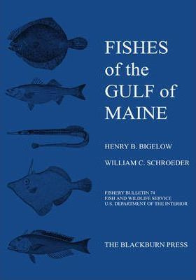 Libro Fishes Of The Gulf Of Maine - Henry B Bigelow