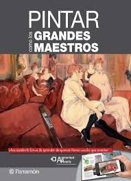 Pintaro Los Grandes Maestros  - Parramon