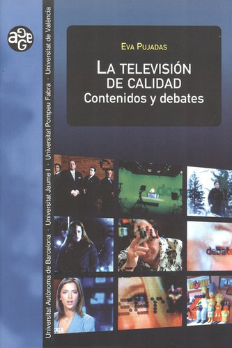 Libro La Television De Calidad Contenidos Y Debates