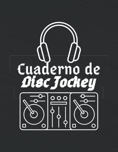 Cuaderno De Disc-jockey: Planificador De Musica Cuaderno Ras