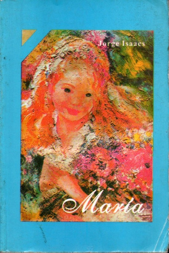 Novela Maria Jorge Isaacs