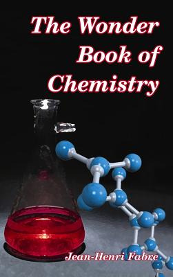 Libro The Wonder Book Of Chemistry - Fabre, Jean-henri