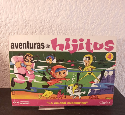 Aventuras De Hijitos 4 - García Ferré