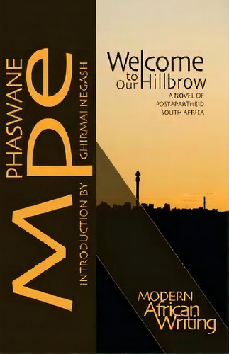 Welcome To Our Hillbrow, De Phaswane Mpe. Editorial Ohio University Press, Tapa Blanda En Inglés