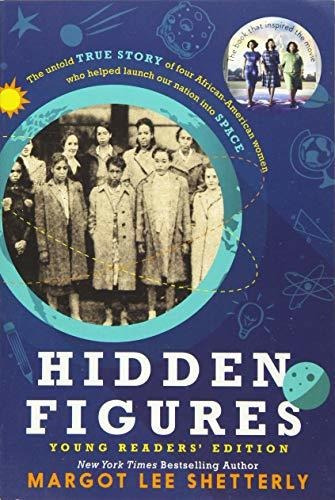 Book : Hidden Figures Young Readers Edition - Shetterly,...