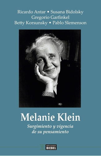 Melanie Klein - Antar, Bidolsky Y Otros