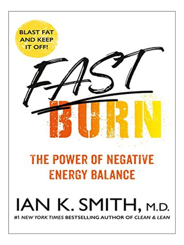 Fast Burn! - Ian K. Smith. Eb04