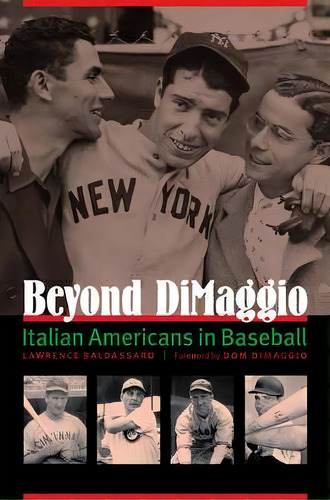 Beyond Dimaggio, De Lawrence Baldassaro. Editorial University Nebraska Press, Tapa Dura En Inglés