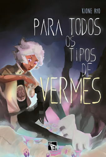Para Todos Os Tipos De Vermes, De Ayo, Kione. Editorial Editora Mino, Tapa Mole En Português