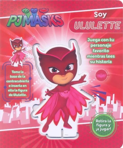 Pjmasks Ululette - Coleccion Yo Soy - M4 Editorial