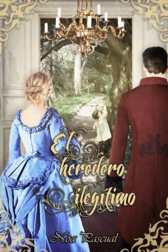 El Heredero Ilegítimo
