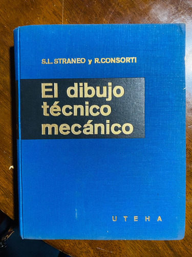 El Dibujo Técnico Mecánico