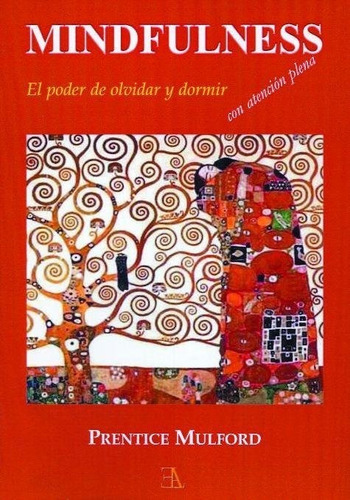 Mindfulness, De Mulford, Prentice. Editorial Libreria Argentina Ela En Español
