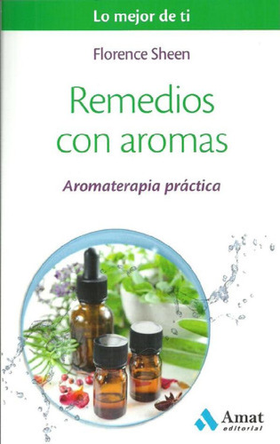 Libro - Remedios Con Aroma - Sheen, Florence