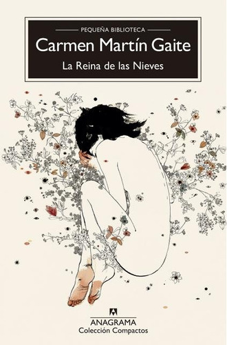 La Reina De Las Nieves - Carmen Martin Gaite