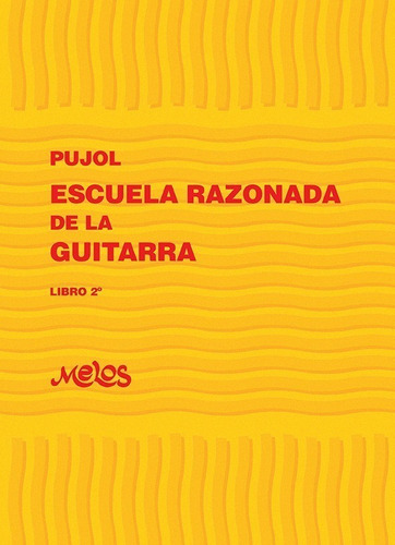 Escuela Razonada De La Guitarra - Libro 2º