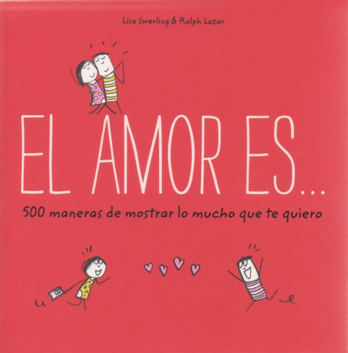 Libro: El Amor Es... Swerling, L - Lazar, R