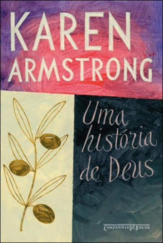 Uma História De Deus, De Armstrong, Karen. Editora Companhia De Bolso, Capa Mole, Edição 1ª Edição - 2008 Em Português