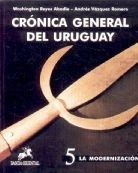 Crónica General Del Uruguay. Tomo 5 - Reyes Abadie, Vazquez 