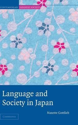 Libro Contemporary Japanese Society: Language And Society...