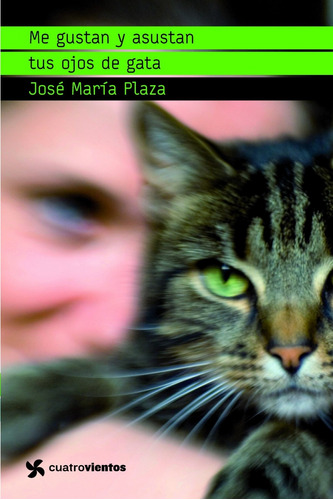 Libro - Me Gustan Y Asustan Tus Ojos De Gata 