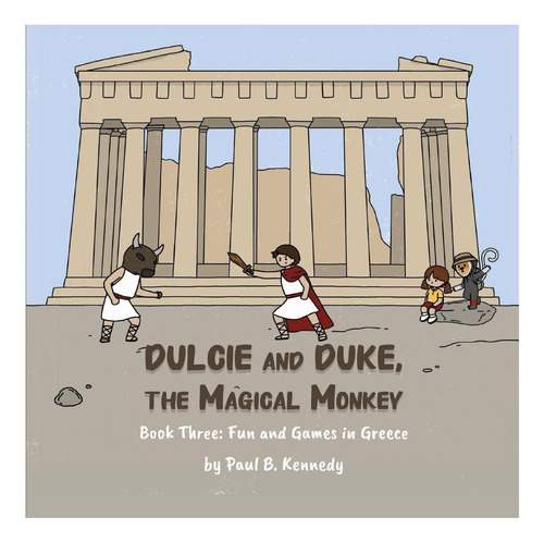 Libro: Dulcie Y Duke, El Mono Mágico: Libro Tres: Diversión
