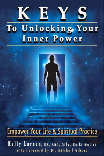 Keys To Unlocking Your Inner Power, De Gibson M. D., Mitchell Earl. Editorial Createspace, Tapa Blanda En Inglés