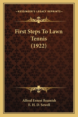 Libro First Steps To Lawn Tennis (1922) - Beamish, Alfred...