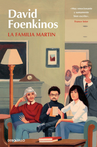 La Familia Martín, De David Foenkinos. Editorial Nuevas Ediciones Debolsillo S.l En Español