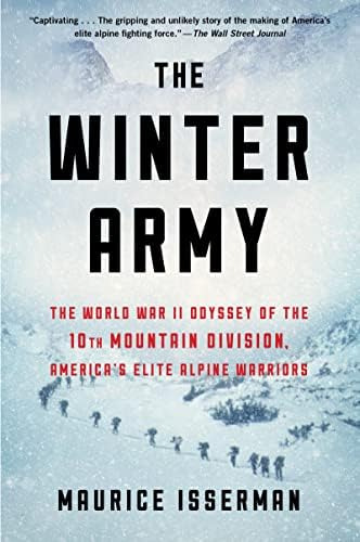 The Winter Army: The World War Ii Odyssey Of The 10th Mountain Division, Americaøs Elite Alpine Warriors, De Isserman, Maurice. Editorial Mariner Books, Tapa Blanda En Inglés