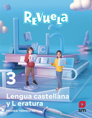 Lengua Castellana Y Literatura. 3 Primaria. Revuela. Trimes