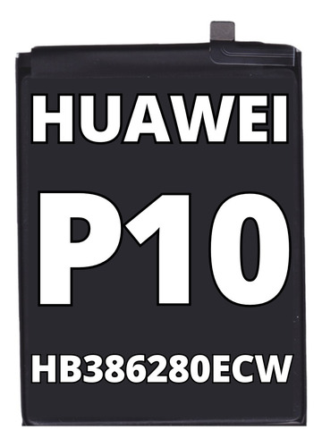 Bateria Repuesto Huawei Ascend P10 Hb386280ecw