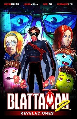 Blattaman 2: Revelaciones (spanish Edition), De Millán, Mayra. Editorial Oem, Tapa Blanda