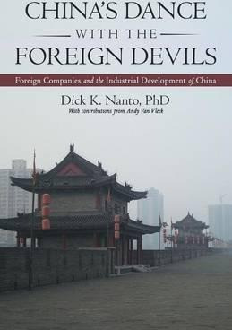 China's Dance With The Foreign Devils - Phd Dick K Nanto