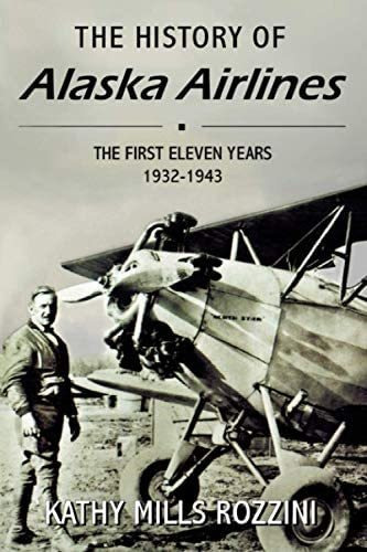 Libro: The History Of Alaska Airlines: The First Year