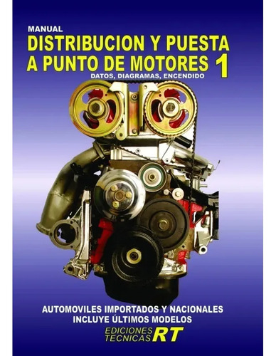 Oferta 4 Manuales Distribucion Puesta Punto Motores N°1-4 Rt
