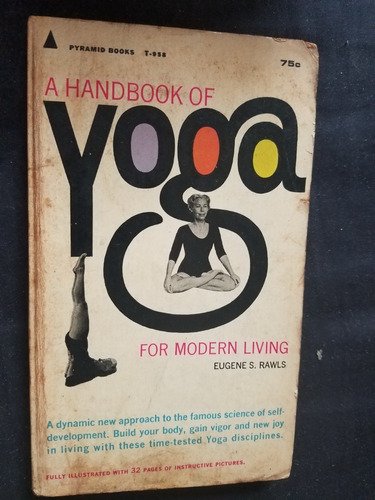 A Handbook Of Yoga For Modern Living Eugene S. Rawls