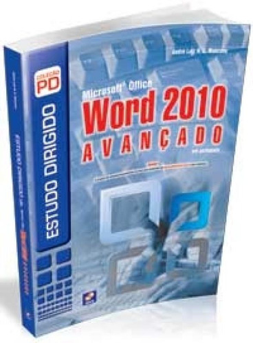 Estudo Dirigido De Microsoft Office Word 2010 - Avancado - E