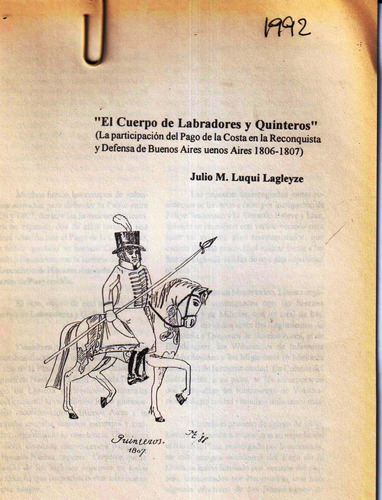 El Cuerpo Labradores Y Quinteros, Invasiones Inglesas, Luqui