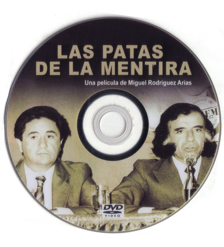 Dvd Las Patas De La Mentira - Miguel Rodriguez Arias - Nuevo