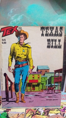 Tex Nº 72 Texas Bill 1ª Edição Editora Vecchi Original 1971