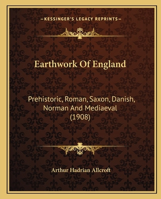 Libro Earthwork Of England: Prehistoric, Roman, Saxon, Da...
