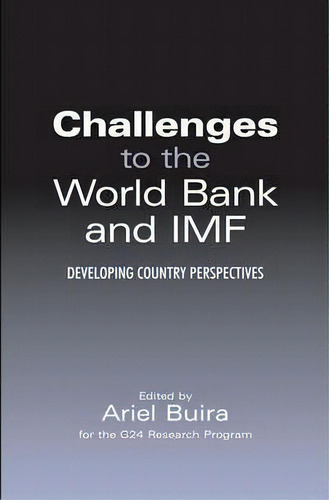 Challenges To The World Bank And Imf, De Dani Rodrik. Editorial Anthem Press, Tapa Blanda En Inglés