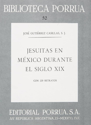 Libro Historia Jesuitas En Mexico Durante El Siglo 19