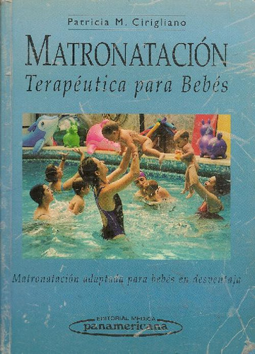 Libro Matronatacion : Terapeutica Para Bebes : Matronatacion