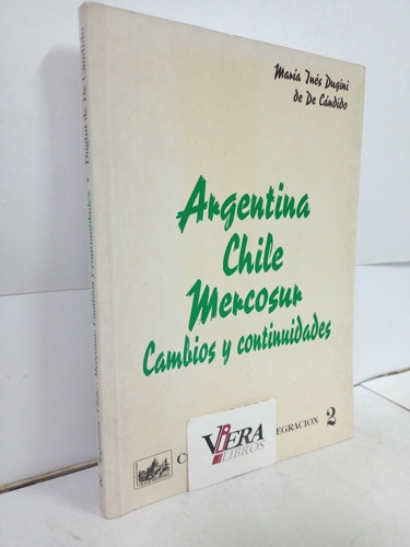 Argentina, Chile, Mercosur - Dugini De De Cándido