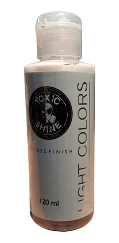 Toxic Shine  Light Colors  Gloss Finish  Abrillantador 120ml