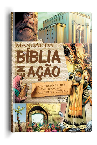 Manual da Bíblia em Ação, de Cariello, Sérgio. Geo-Gráfica e Editora Ltda, capa mole em português, 2017